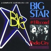 Big Star: #1 Record/Radio City